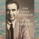 Illustration for article titled The first biography of Fred Rogers is touching, but treats its subject with kid gloves